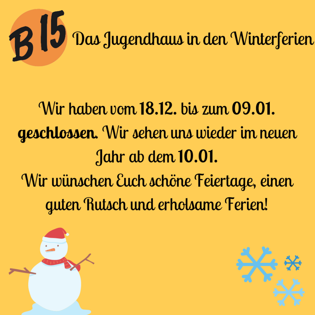 Wir haben vom 18.12.21 bis zum 09.01.22 geschlossen!