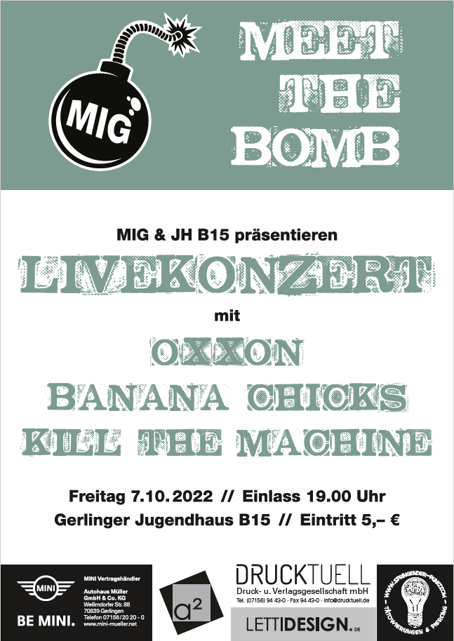 Konzert am Freitag 07.10.22 um 19 Uhr
mit den Bands Oxxon, Banana Chicks und Kill the Machine